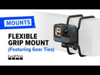 GoPro Flexible Grip Mount & Gear Ties | Mounts where nothing else can